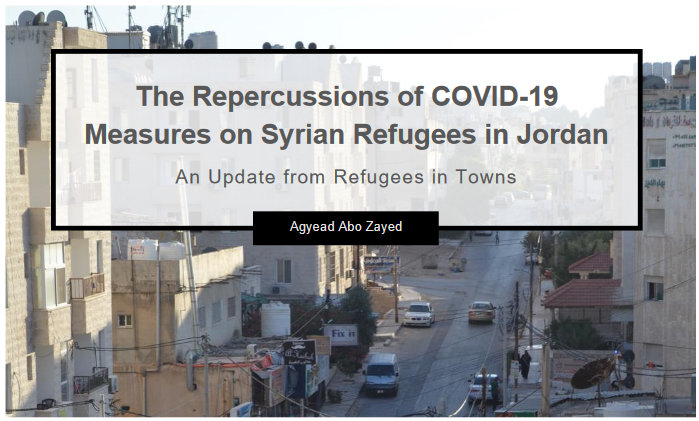 The Repercussions of COVID-19 
Measures on Syrian Refugees in Jordan.

تداعيات فيروس #كورونا على اللاجئين #السوريين في #الأردن.
 
refugeesintowns.org/covid19
PDF: bit.ly/2Ab4j7r

#SYRIAN_REFUGEES #coronavirus
