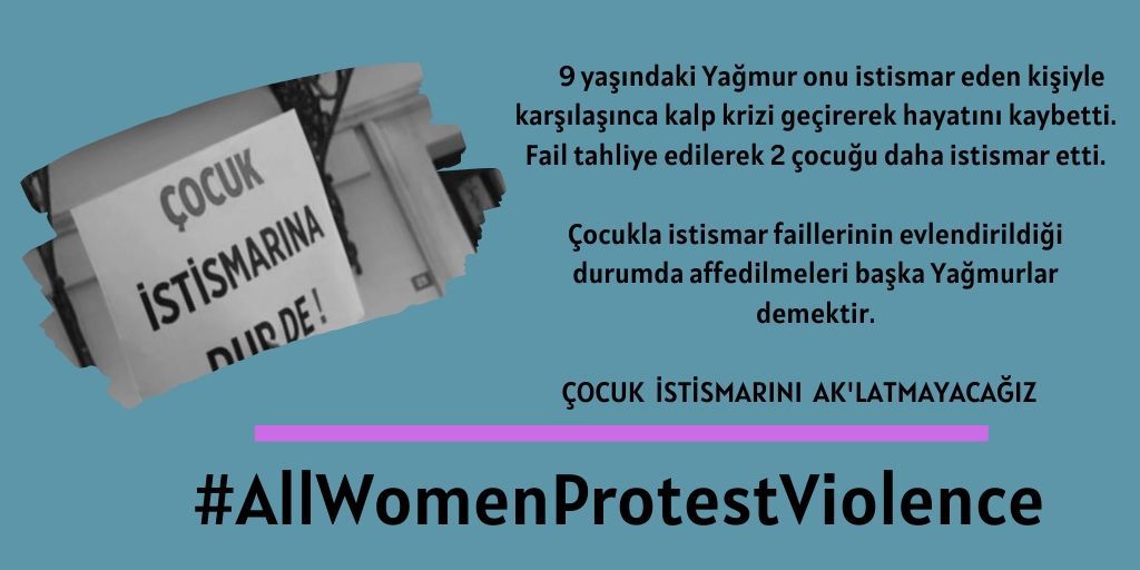 Çocuk istismarını aklayan politikalarınızı tanımıyoruz!!!
#AllWomenProtestViolence
