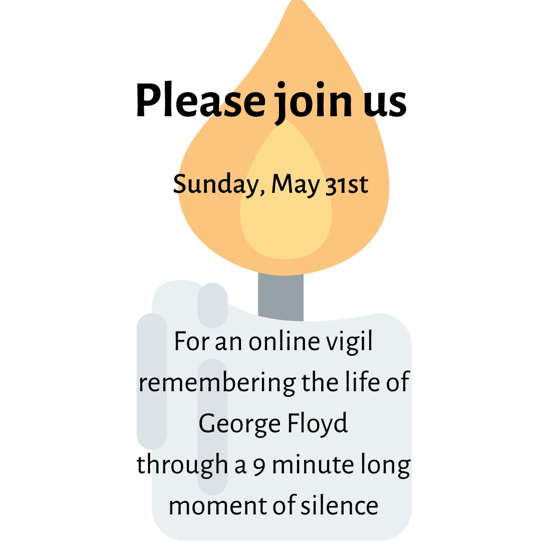 Please join us Sunday, May 31st, in taking a moment of silence for George Floyd, the 46-year-old man whose life ended due to police brutality in Minneapolis on Monday. More details in this thread:  #9ForGeorge  #GeorgeFloyd  #BlackLivesMatter  