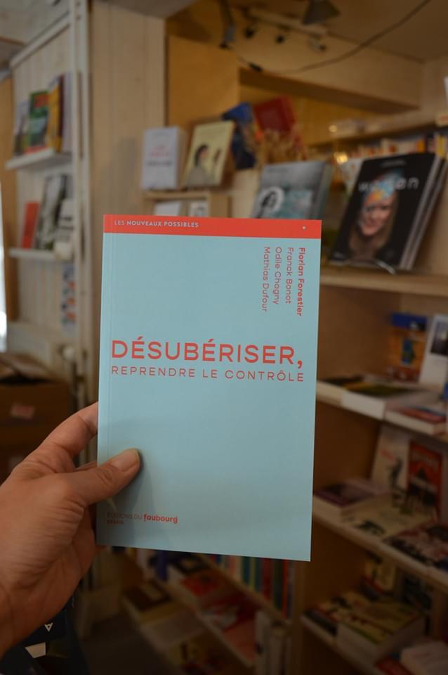 desuberiser's tweet photo. Après une longue attente, "Désubériser, reprendre le contrôle", arrive ce jeudi 28 mai en librairie. Un essai collectif dirigé par @florianforest avec @OdileChagny @MathiasToukoulr et @franckbonot https://t.co/QWNtLk7nua #desuberiser https://t.co/BOFCAjY169