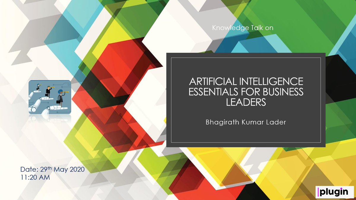 bhagirathl's tweet image. Looking forward to a great engagement with everyone for my knowledge talk on &quot;Artificial Intelligence Essentials for Business Leaders&quot; in Plugin 2020 organized by @Analyticsindiam

#plugin2020

#artificialintelligence  #AI  #businessanalytics #machinelearning #DeepLearning