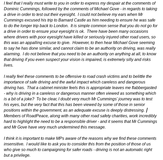 A letter to MPs about #DominicCummings and <a href="/michaelgove/">Michael Gove</a> from a member whose brother was killed in a crash. Please share. It's not OK that those in charge of keeping us safe think driving to test your eyes is acceptable. It's an insult to those who have been killed or injured.