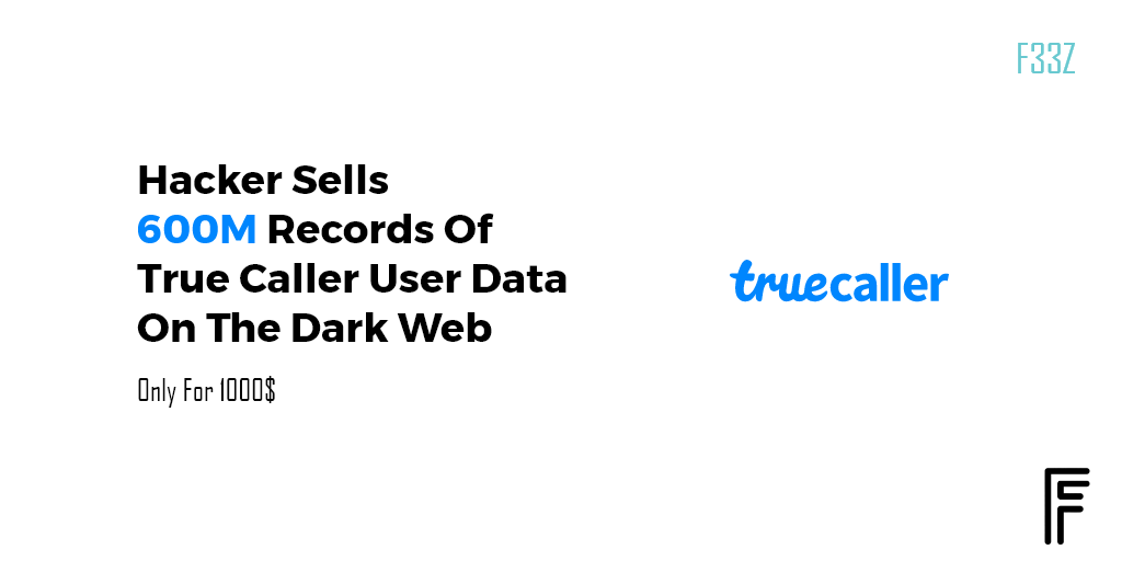itmefeez's tweet photo. Hacker sells 600M record of truecaller data on the dark web just low as 1000$ including 47.5M  Indian user data

#feez #itmefeez #truecaller #data #hacker #hacking #darkweb #datatheft #data #privacy #security https://t.co/8H5os4XXW2