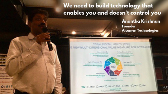 aicumen's tweet image. "We need to build #technology that enables you and doesn't control you"
- Anantha Krishnan (Founder Aicumen Technologies)