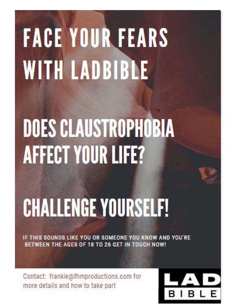 CASTING: Ladbible are looking for people to face their fears! 
For more info: frankie@fhmproductions.com