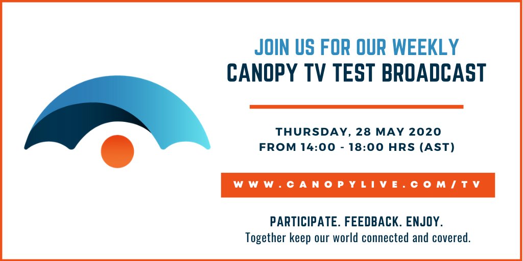 Join us again today from 14:00 - 18:00 hrs. AST on canopylive.com/canopytv  for this week’s broadcast. 

Your participation and feedback are invaluable to the process!

Together we can help prepare the Canopy TV service &amp; keep our world connected and covered.