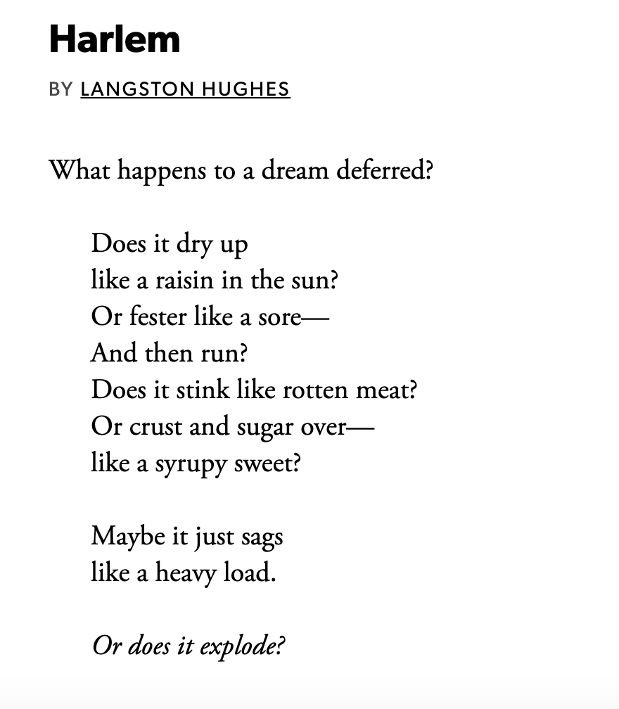 Langston Hughes said it better than I can.These "riots" exploded out of rage over the deaths of Black Americans. Deaths we see & deaths we don't see.Looting is not the story. It wasn't the story after Katrina. Or after the Rodney King verdict. Or the protests of '68.