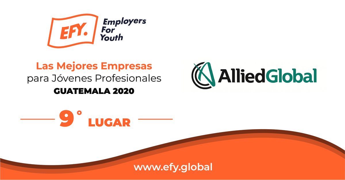 EFYGlobal's tweet photo. @alliedglobalgt alcanzó el 9no lugar en nuestro estudio EFY– Employers for Youth 2020, premio a las Mejores Empresas para Jóvenes Profesionales.👏🏻 Un aplauso por su destacable labor al brindarle a sus jóvenes la mejor Calidad De Vida y Ambiente Laboral. #EFYGuatemala @JOVEN360 https://t.co/N44eqRJ1PF