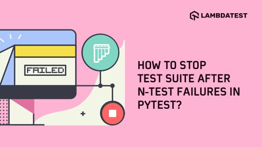macronimous's tweet image. How To Stop Test Suite after N Test Failures in #Pytest? bit.ly/3c9j73F #Automation #SeleniumPython