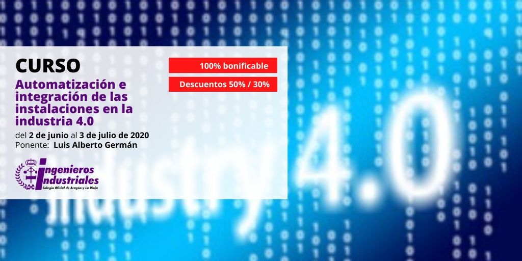 📢#Curso
👉Automatización e integración de las instalaciones en la industria 4.0

📲bit.ly/2X3ThtE
👨‍🏫Luis A. Germán
🗓️del 2/jun al 3/jul

Descuentos #YoMeQuedoEnCasa
👉50% si eres colegiados o alumnos de nuestros cursos
👉30% si es la 1ª vez que haces un curso nuestro