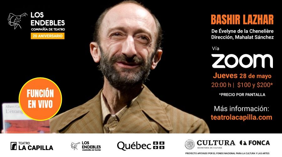 📢#ElCuartelInforma

Nuestros amigos de <a href="/LaCapillaTeatro/">Teatro La Capilla</a> junto con <a href="/endebles/">Cía. Los Endebles</a> traen por 2da. ocasión la función de #BashirLazhar

HOY A LAS 20 HRS. vía #Zoom

Boletos 
buff.ly/2Xb9uNR

#QuédateEnCasa
#ContigoEnLaDistancia
#DramaturgiasContemporáneas
<a href="/ensazu/">Enrique Saavedra</a>
