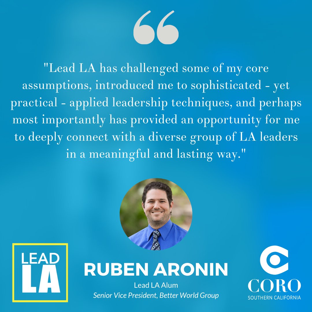 CoroSoCal's tweet photo. We’re looking for the next #LeadLA cohort, a leadership development program for mid-career professionals. Participants graduate &amp; join Coro’s network of over 15,000 alums nationally to collaborate for the greater good. Nominate someone in your network: https://t.co/jwAY9oulYJ. https://t.co/SddbQNwua2
