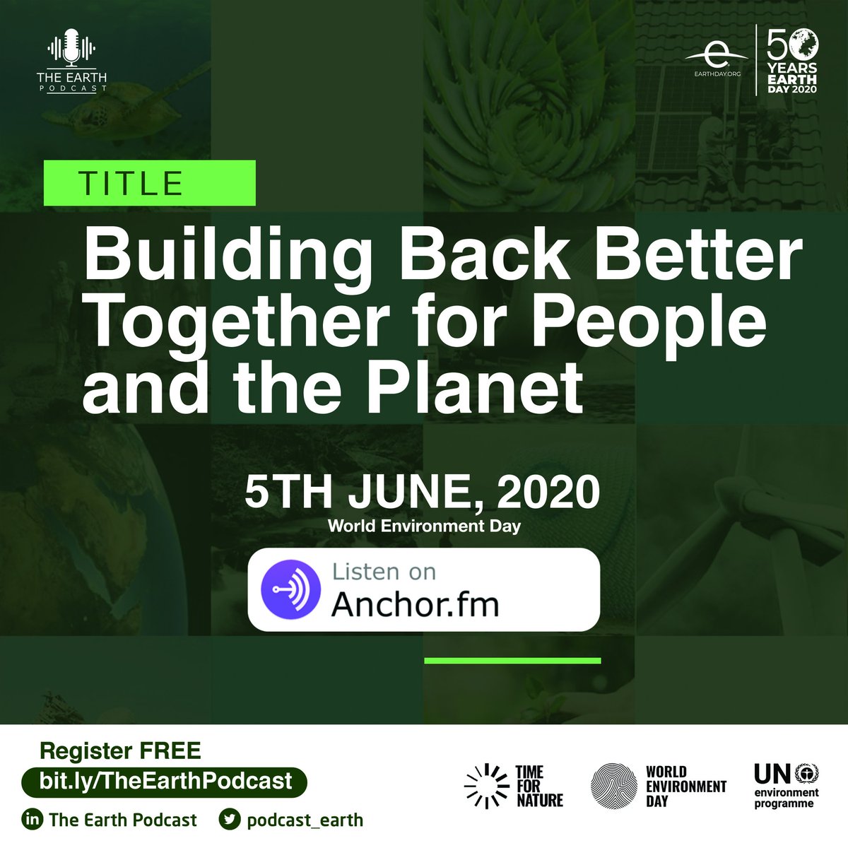 Join us as we mark #WorldEnvironmentDay with a new #podcast episode featuring speakers from @EarthDayNetwork & @UNEP. 🗓 5th June 2020 🌐 Register: bit.ly/TheEarthPodcast It is Time #ForNature. #Biodiversity #WorldEnvironmentDay2020 #TheEarthPodcast #EarthDay #BuildBackBetter