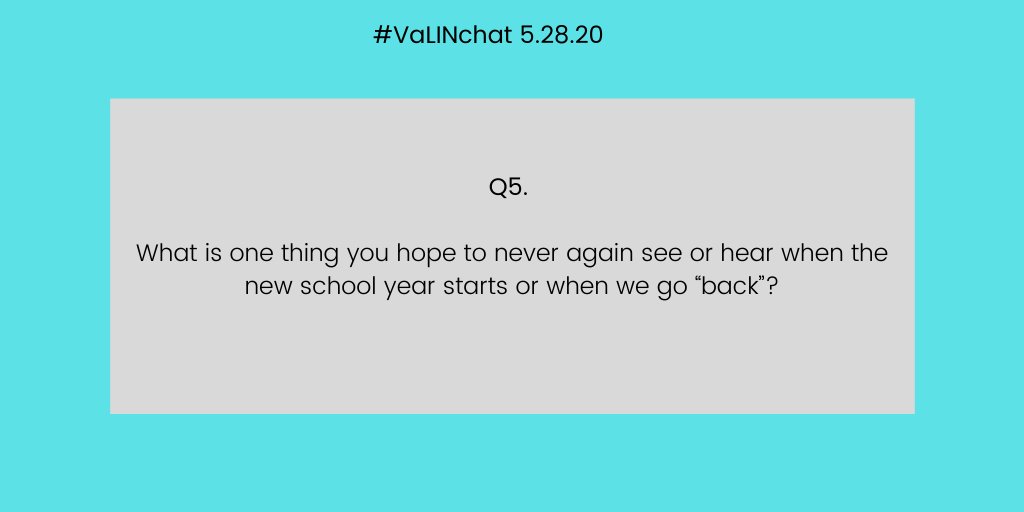 ALPlearn's tweet image. #VaLINchat Q5. What is one thing you hope to never again see or hear when the new school year starts or when we go “back”?