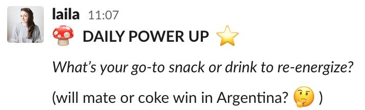 Mural's tweet photo. @trello Our People Ops team has been instrumental in upping our company culture in general, but esp. during this time. They run a ‘Friday Fun Fact’ on Slack every week, &amp; since March we have 'daily power ups' as well. Here’s an example from @lailavona:

#EmbraceRemoteChat https://t.co/2G42fhA3Ev