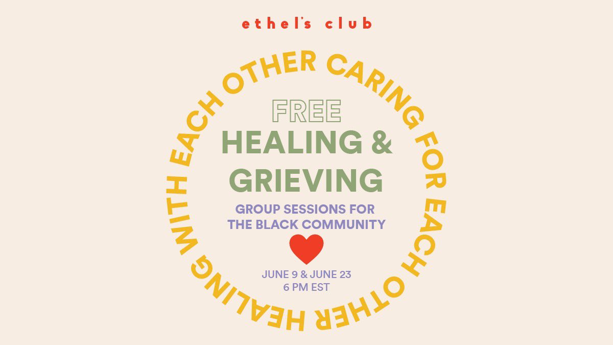 We’re hosting two free virtual group healing &amp; grieving sessions *open to* Black people across the world.

Sessions will be led by licensed Black therapists who will help us all hold space. 

June 9 &amp; June 23rd | 6pm EST

calendly.com/ethels-club/he…
