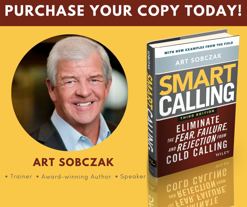 asalesgrowthco's tweet image. Are you sick and tired of rejection? Get new customers by #prospecting painlessly. Pre-order the Third Edition of the classic prospecting book #SmartCalling by @ArtSobczak amzn.to/2xs3tBY