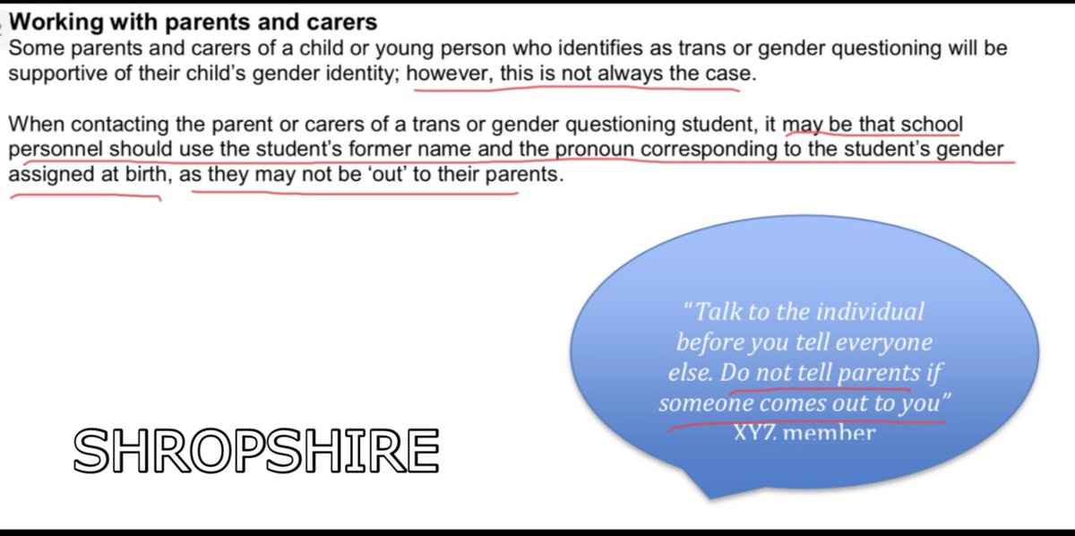 Shropshire being explicit here that their policy was to affirm the child behind the parents back. Keeping secrets for the child and excluding parents!  What could possibly go wrong?