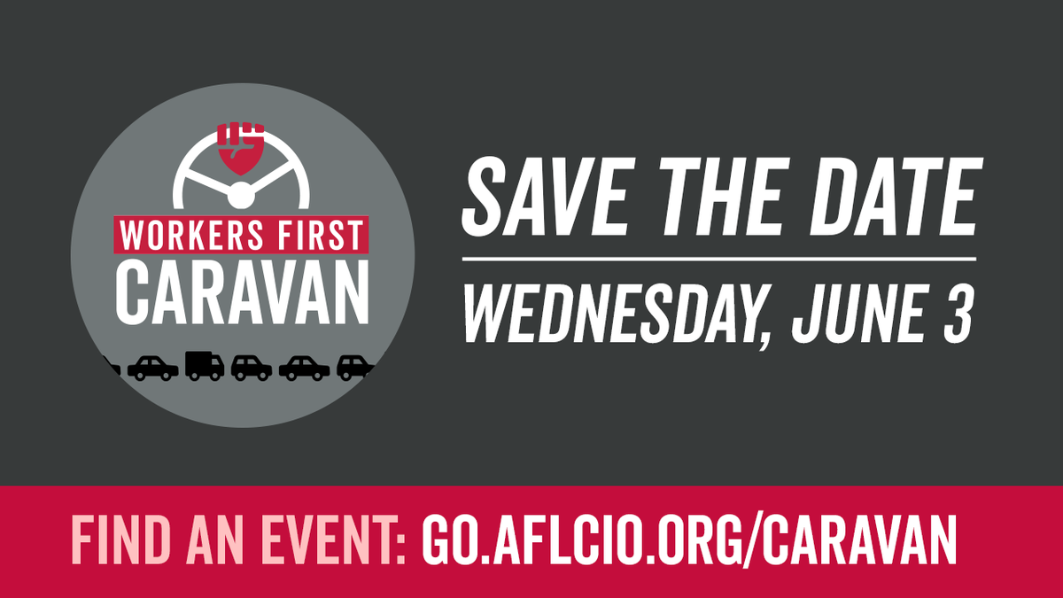 MOAFLCIO's tweet image. On June 3 working people from #STL will join thousands of people from across the country in a Workers First Caravan. At 1:00pm we will caravan in our own vehicles to Congresswoman Ann Wagner's from @UFCW655. More info here:  officehttps://www.facebook.com/events/247433296349050/
