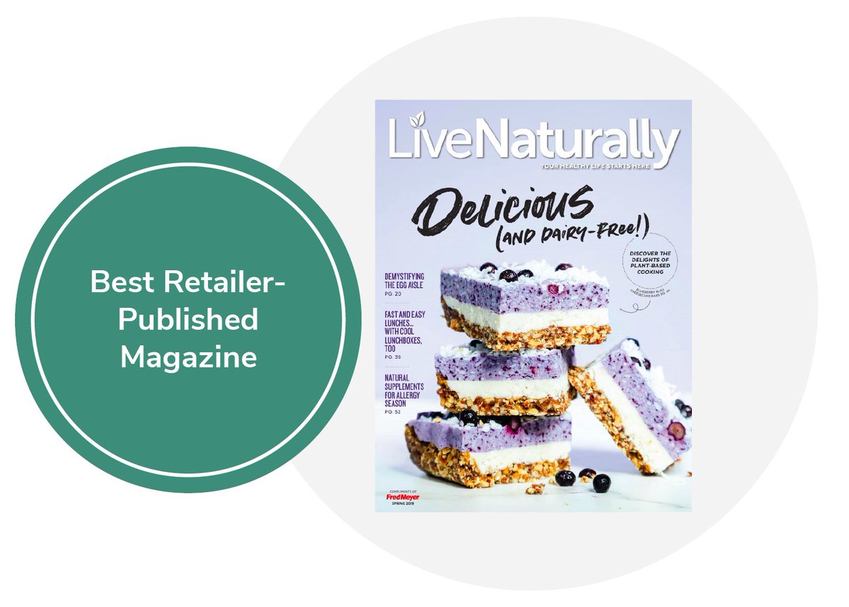 24/  @kroger’s Live Naturally magazine won best retailer-published magazine (along with its sister publication Optimum Wellness, for Colorado). The mag showcases  #plantbased products in recipes & nutrition tips, and superbly demonstrates that plant-based products are for anyone.