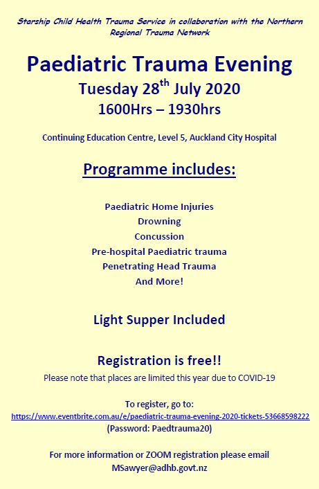 NorthernTraumaNZ (@northern_trauma) on Twitter photo Save the Date Starship Trauma Evening 28th July 2019
Registration is free but spaces are limited. eventbrite.com.au/e/paediatric-t⦠(Password for registration is Paedtrauma20) see the flyer for zoom registration option #NRTED20 #FOAMed #FOANED <a href="/NZmajortrauma/">MajortraumaNZ</a> Save the Date Starship Trauma Evening 28th July 2019
Registration is free but spaces are limited. eventbrite.com.au/e/paediatric-t⦠(Password for registration is Paedtrauma20) see the flyer for zoom registration option #NRTED20 #FOAMed #FOANED <a href="/NZmajortrauma/">MajortraumaNZ</a>