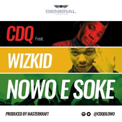 9. CDQ - Nowo SokeMasterkraft did 90% of the work with that beat - we know o. But then, Wizkid did 9% and CDQ just had to do 1% or get beaten by a mob.