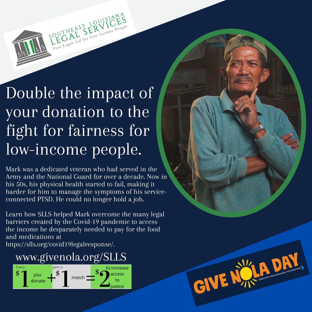 Our generous donors have raised their #GiveNola Day challenge. Every donation at givenola.org/SLLS will be matched 1:1 up to $3000! Please join us in our mission to increase access to #justice for #veterans like Mark. Learn more about Mark's story at slls.org/covid19legalre…