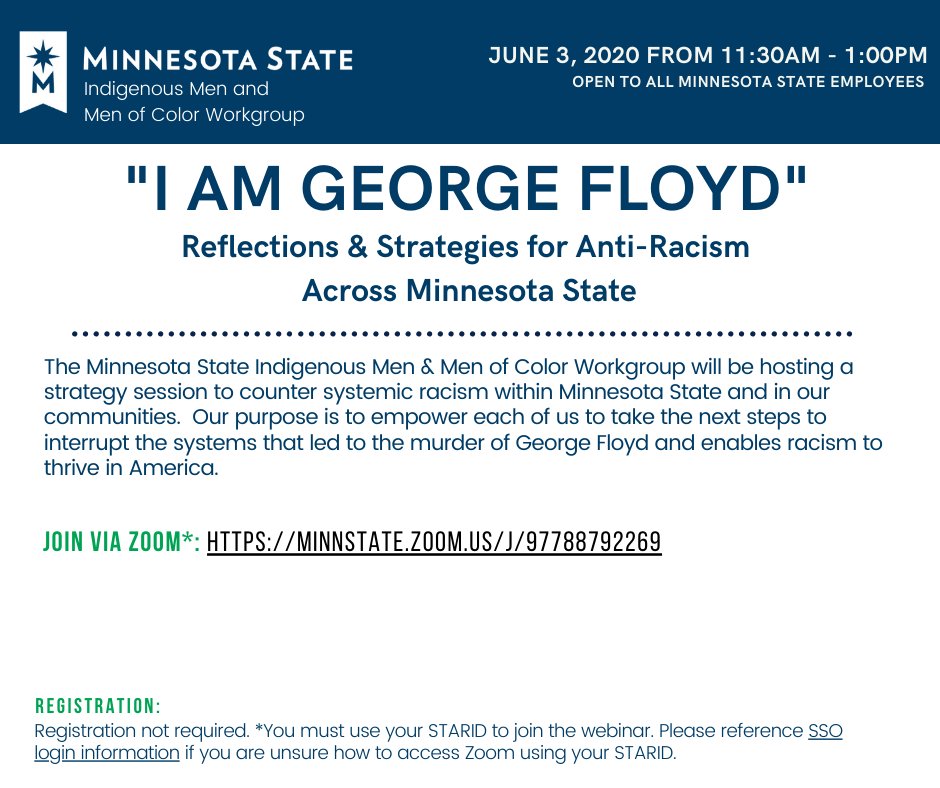 MinnStateEquity's tweet photo. Please join the @MinnStateEdu #Indigenious Men &amp; #MenofColor Workgoup on 6/3 at 11:30am on Reflections &amp; Strategies for #AntiRacism across Minnesota State. #systemic #racism #GeorgeFloyd #empower Open to all MinnState employees. #MinnStateCommunity https://t.co/fHWfBYEJct