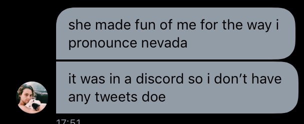 she bullies a lot of people for how hey pronounce nevada