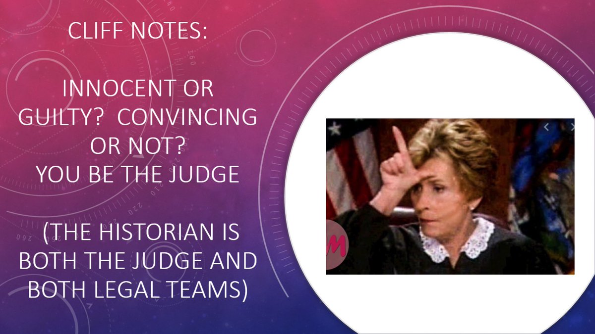 Because historians carefully assess the plaintiff and the defendant before acting as the judge. But they aren't the only judge. Which is where you come in. . . you have to judge among the various judges because THERE IS NO RIGHT ANSWER IN HISTORY 11/