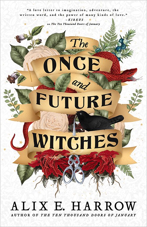 ONCE AND FUTURE WITCHES by  @AlixEHarrow from  @HachetteLib Cover design by Lisa Marie Pompilio ( @VonBrooklyn). Shoutout to  @BookRiot for crediting the designer in the cover reveal.  #LJDoD