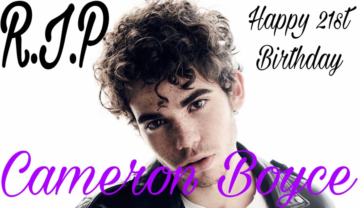 Happy Heavenly Birthday Cameron Boyce 