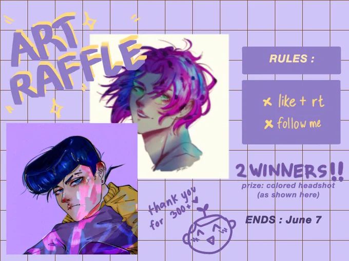 ✨ art raffle ✨

as thanks for 300 followers, i'm hosting an art raffle!! )^o^(  2 winners  will get a full colored headshot of their request

to join: 
- like and rt 
- follow me
- (bonus entry) tag 2 friends below

ends on June 7. Good luck to everyone (*^◯^*) 