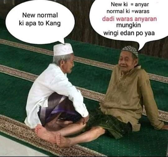 Nangani corona gak jelas...
Sekarang new normal...
Haduh....!