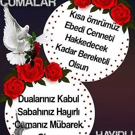 Selâmün aleyküm hayırlı cumalar dilerim herkese