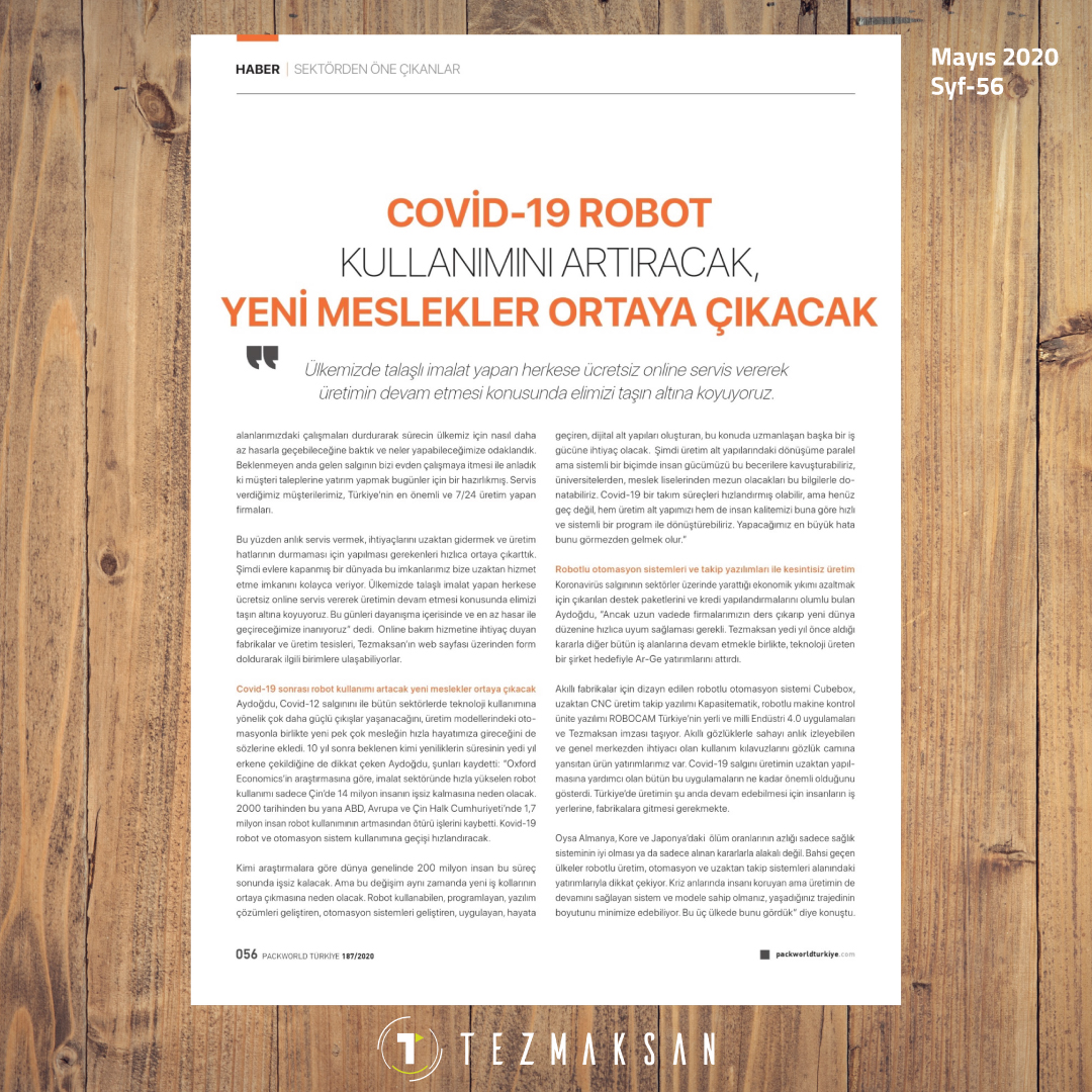 TezmaksanMakina's tweet photo. "COVİD-19 Robot Kullanımını Artıracak, Yeni Meslekler Ortaya Çıkacak"
Packworld Dergisi'nin 187. sayısında yer aldık.
#packworld #covid19 #robotluotomasyon #talaşlıimalat #üretim #sanayi #cncservis #cncbakım #onlinebakım #ücretsizonlineservis #teknoloji #cubebox #kapasitematik https://t.co/9duC78lXjO