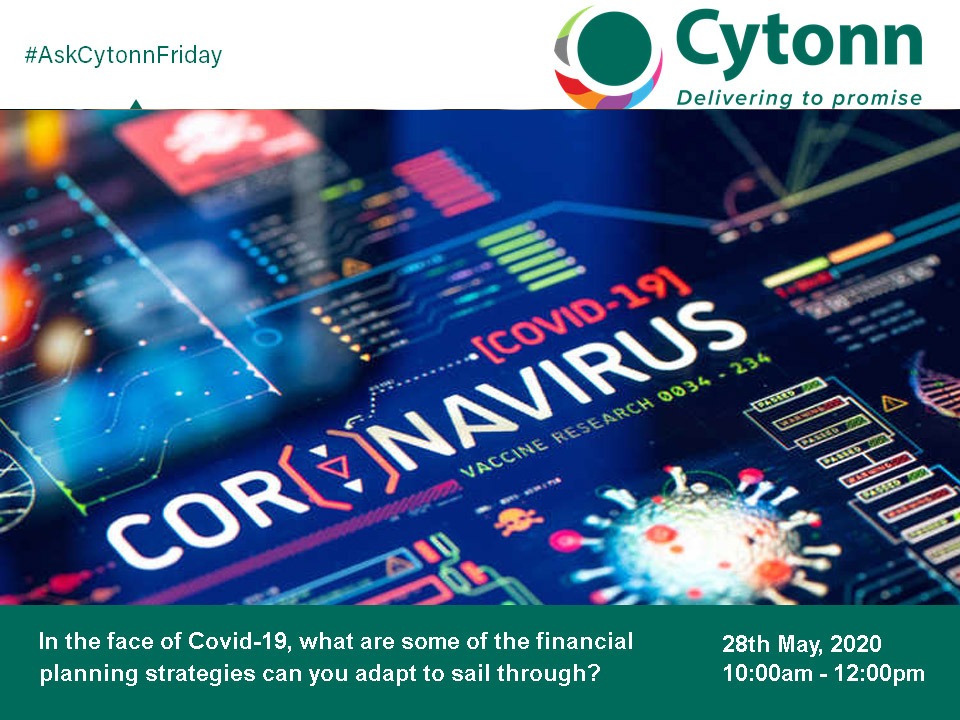 In the face of Covid-19, what are some of the financial planning strategies can you use to sail through the pandemic? What can you do to secure yourself financially?  #AskCytonnFriday