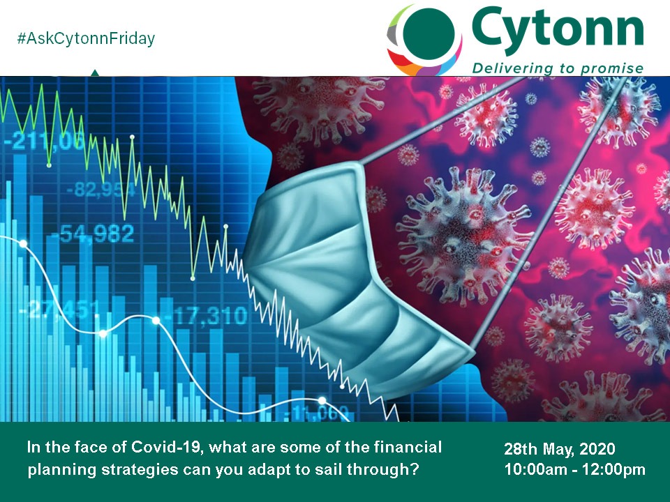 This morning, on  #AskCytonnFriday, we are talking about the financial planning strategies that can help you sail through Covid-19. Do you have any questions that you would like experts from  @CytonnInvest tackle? Ask them. 
