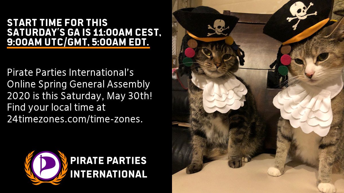 12.   #PPIGA2020:  PPI& #39;s Online Spring General Assembly 2020 is tomorrow, May 30th. Start time for this Saturday& #39;s GA is 11:00am CEST, 9:00am UTC/GMT, 5:00am EDT. Find your local time at  https://24timezones.com/time-zone...   #PPInternational   #PPEU   #Piraten   #VotePirate