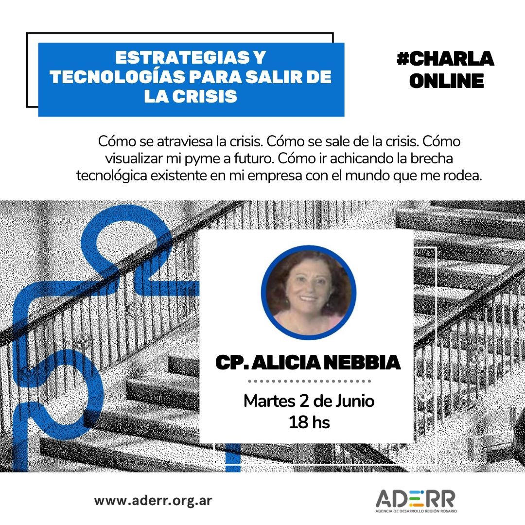 ADERRROSARIO's tweet photo. 📣El próximo martes 2 de Junio los invitamos a todos a una nueva #charlaonline organizada por #ADERR‼️
Estará a cargo de #AliciaNebbia y será sobre Estrategias y Tecnologías para salir de la crisis.
📌Link de inscripción 👉🏻https://t.co/RpF5f8zQPt https://t.co/C4YcXavLOh