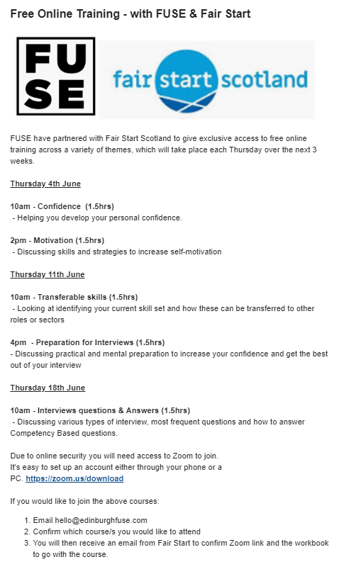 FUSE &amp; Fair Start Scotland have partnered to offer free access to online courses, focusing on building your confidence, identifying your transferable skills and interview techniques starting June 4th. 
Email hello@edinburghfuse.com to take part. #FUSE#FairStart#EdinburghTraining