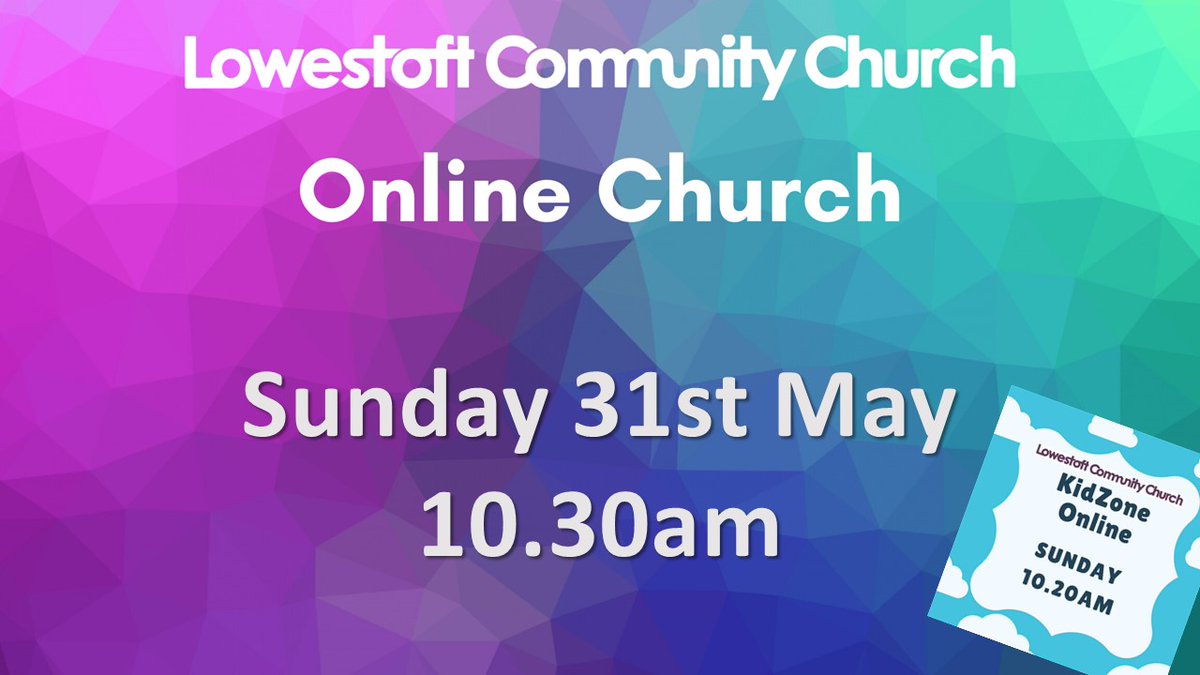 lcclowestoft's tweet photo. SUNDAY MAY 31st LCC ONLINE CHURCH LINKS

YouTube Live Sunday 10.30am (Kidzone 10.20) - 
https://t.co/zOJWpqCuxq 
Kidzone Resources
https://t.co/a7O0w9V9Er
Service Notes and Links
https://t.co/1rw9YPAXCB https://t.co/5w9BSGA0tL