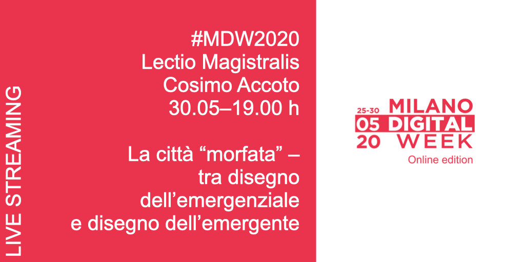 MI_DigitalWeek's tweet photo. #MilanoDigitalWeek 
Live streaming 30.05  - 19.00 
 
Nella Lectio Magistralis di oggi, @CosimoAccoto, Research Affiliate e fellow @MIT, ci spiega il ruolo strategico del design dell’emergenza nel riprogettare le nostre città.

Live -> https://t.co/UoteOy6YD1 https://t.co/m114QhfOkC