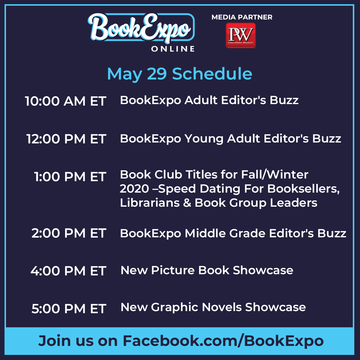 It's the last day of BookExpo Online! See the schedule for today, including the beloved buzz sessions, which introduce the breakout Adult, YA, &amp; Middle Grade books slated to become bestsellers. Tune in starting at 10:00 AM ET at Facebook.com/BookExpo. #BookExpoOnline.