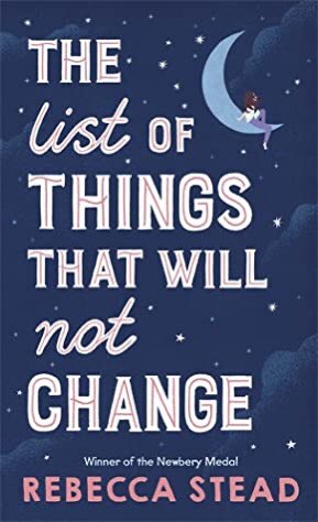 “The List of Things That Will Not Change” by  @rebstead , published by  @AndersenPress  #SouthWestSuggests  #ckg21pick