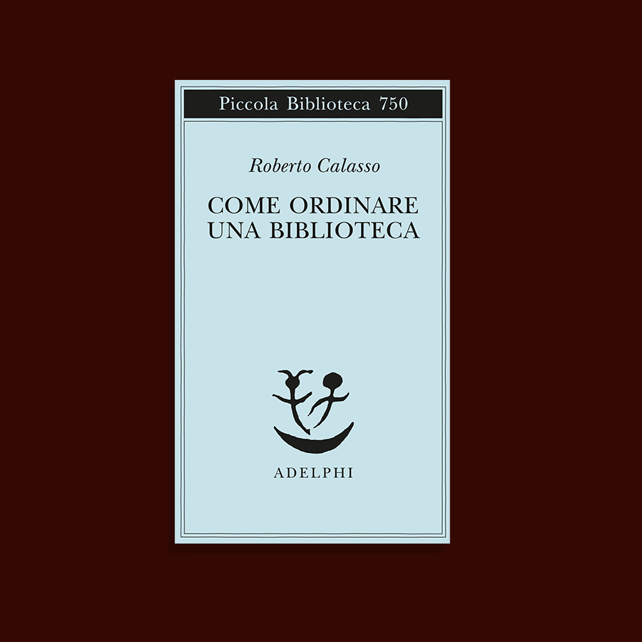 «Si può dire che una collana ha una ragione di essere se chi ha acquistato uno dei suoi titoli è potenzialmente un lettore anche di tutti gli altri.» Roberto Calasso, “Come #OrdinareUnaBiblioteca” adelphi.it/libro/97888459…