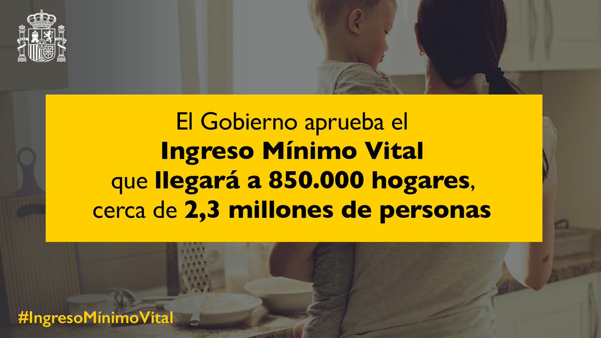 El Gobierno ha aprobado en el #CMin de hoy el #IngresoMínimoVital. Una política social que llegará a 850.000 hogares y beneficiará a cerca de 2,3 millones de personas, con especial incidencia en los menores.

👉El objetivo de esta medida es erradicar la pobreza extrema.
