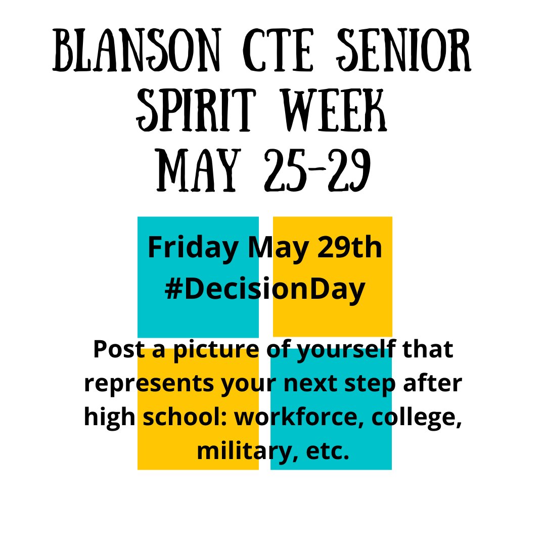 Blanson Seniors! Today is Friday! Decision Day! @BlansonCTEHS @BenIbarraCTE @2020Committee #AISDClassof2020 #BlansonReady #BlansonGold #BlansonBred