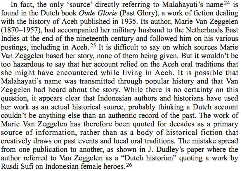 <a href="/sea_greeny/">Dr Natali Pearson 🧜🏼‍♀️🎓💦</a> <a href="/siwaratrikalpa/">Siwaratrikalpa</a> <a href="/rochmyaningsih/">Dyna Rochmyaningsih</a> <a href="/DizzyAmoeba/">Nadiah Rosli</a> @genieyoo818 <a href="/rosariaindahzak/">Rosaria Indah MD PhD</a> These paragraphs are particularly relevant, I think. The reason there is so little historical scholarship on Malahayati seems to be that there's not much evidence that she existed. But that doesn't mean that she's not important in modern Acehnese historiography
