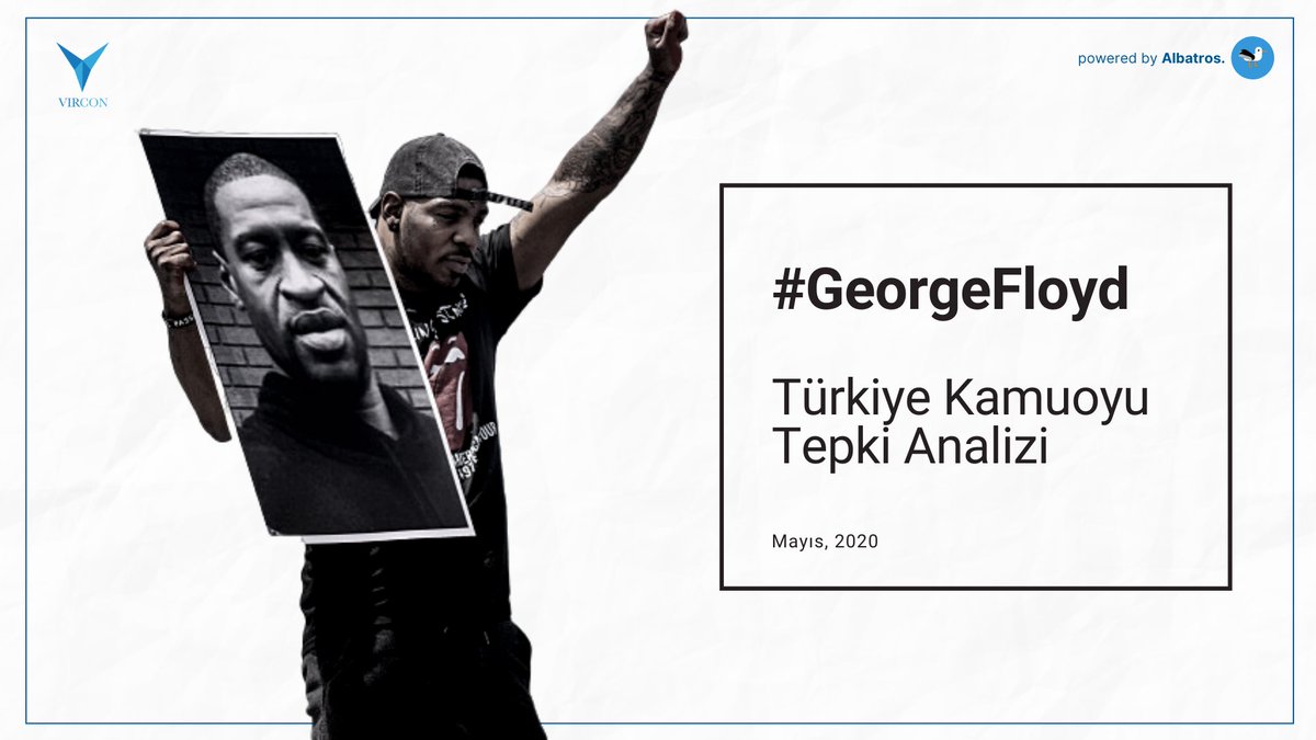 George Floyd’un ölümü, Minneapolis’i kökünden sallamaya devam eden eylemler, canlı yayında tutuklanan CNN muhabiri ve yakılan alışveriş merkezleri tüm dünyanın gündemine oturdu.

Peki Türkiye gündeminde #GeorgeFloyd hakkında ne konuşuldu?